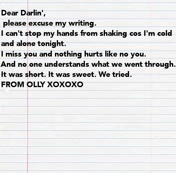 Dear darlin please excuse my writing i miss you eu concordo Esses