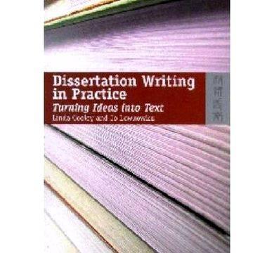 Dissertation writing in practice turning ideas into text Doing all of