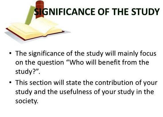 Importance of significance of the study in thesis proposal Significance of the Study