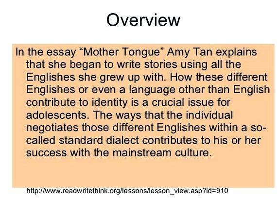 My mothers tongue by amy tan summary writing outsider, often inaccurately