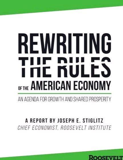 Re-writing the rules of the american economy issues of