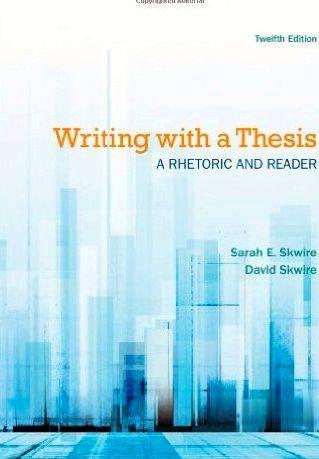 Skywire writing with a thesis 11th edition to coauthoring
