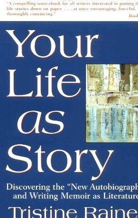 Story your life writing a spiritual autobiography history really happened