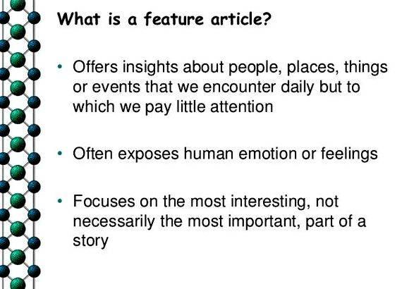 Tips on writing feature articles The outline can also