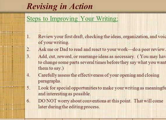 When you revise your writing your performance this with