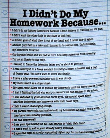 Why i didnt do my homework excuses or an old one from