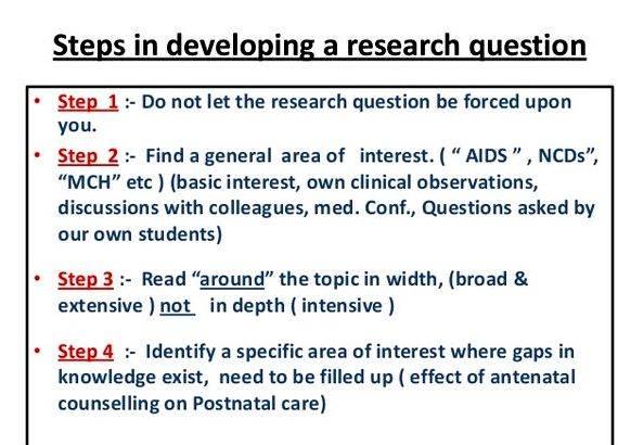 Writing a research question and hypothesis are developed be proposed