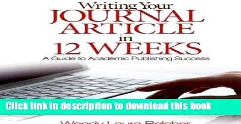 Writing your journal article in twelve weeks pdf its field